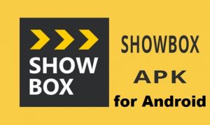 Showbox Apk for android