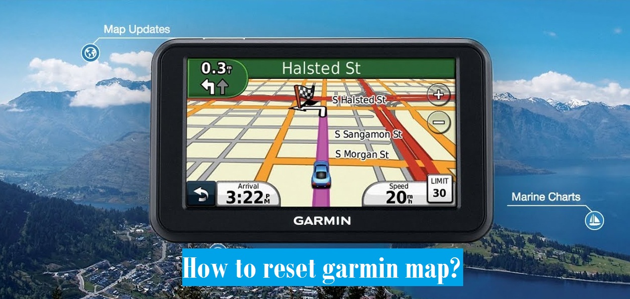 how to reset garmin map